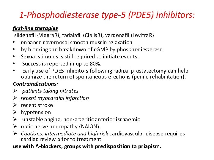 1 -Phosphodiesterase type-5 (PDE 5) inhibitors: first-line therapies sildenafil (Viagra. R), tadalafil (Cialis. R), 1 -Phosphodiesterase type-5 (PDE 5) inhibitors: first-line therapies sildenafil (Viagra. R), tadalafil (Cialis. R),