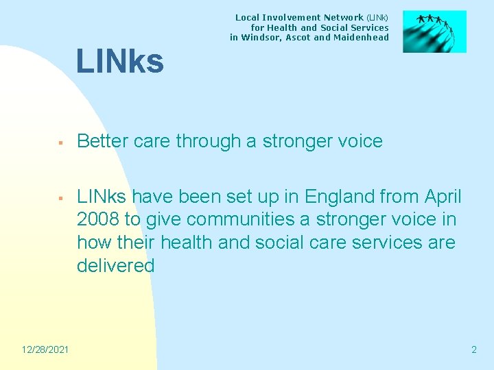 Local Involvement Network (LINk) for Health and Social Services in Windsor, Ascot and Maidenhead