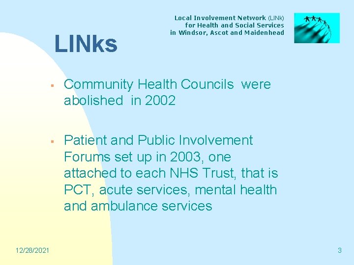 LINks § § 12/28/2021 Local Involvement Network (LINk) for Health and Social Services in