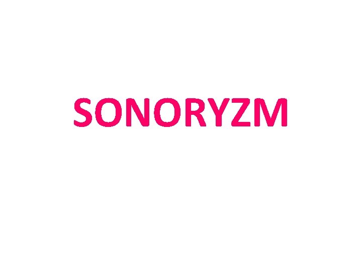 SONORYZM 