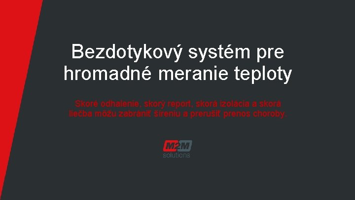Bezdotykový systém pre hromadné meranie teploty Skoré odhalenie, skorý report, skorá izolácia a skorá