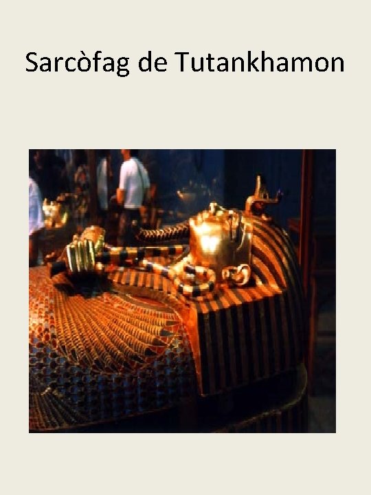 Sarcòfag de Tutankhamon 