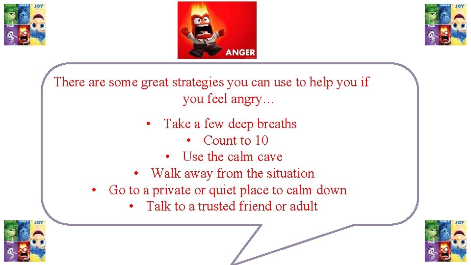 There are some great strategies you can use to help you if you feel