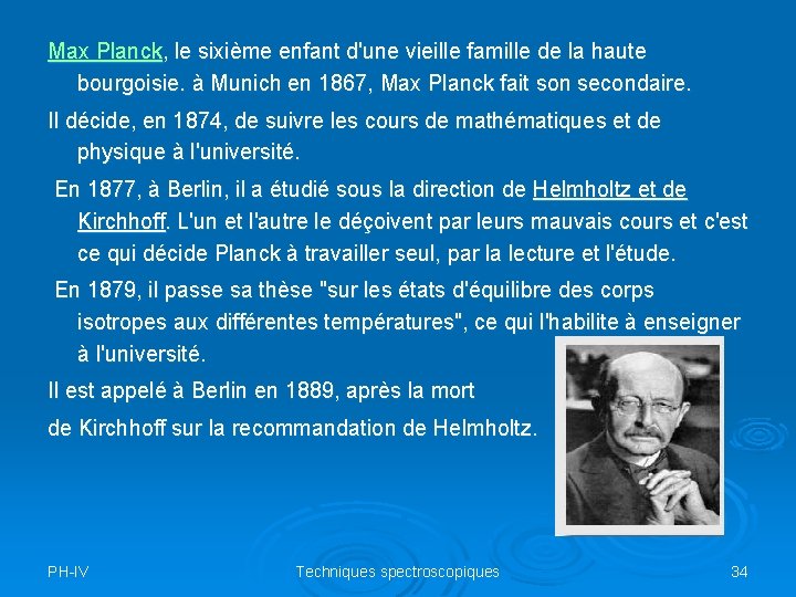 Max Planck, le sixième enfant d'une vieille famille de la haute bourgoisie. à Munich