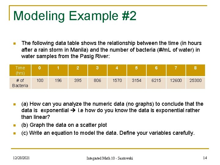 Modeling Example #2 n The following data table shows the relationship between the time Modeling Example #2 n The following data table shows the relationship between the time