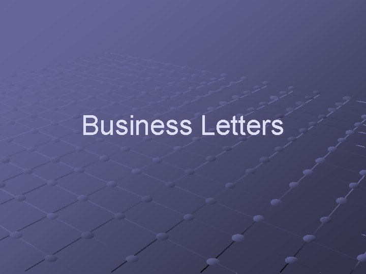 Business Letters 