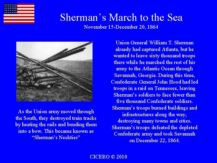 Sherman’s March to the Sea November 15 -December 20, 1864 As the Union army