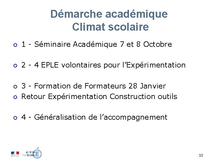 Démarche académique Climat scolaire 1 - Séminaire Académique 7 et 8 Octobre 2 -
