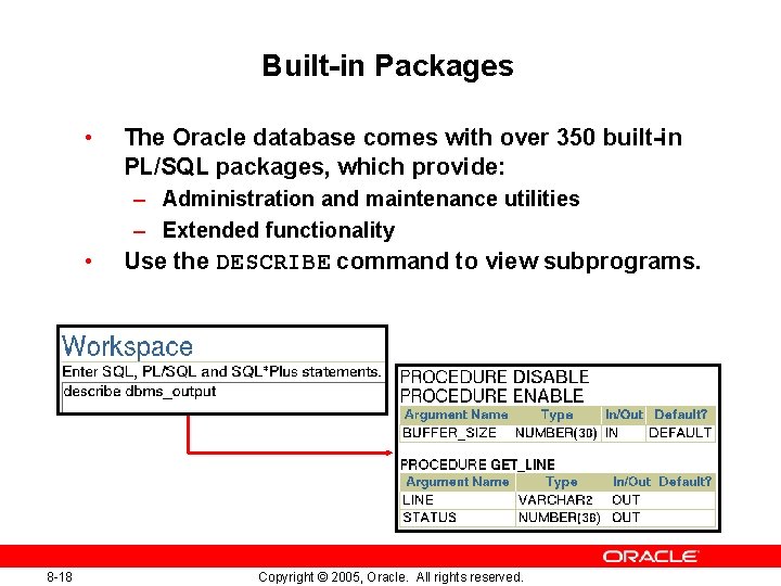 8 Managing Data and Concurrency Copyright 2005 Oracle