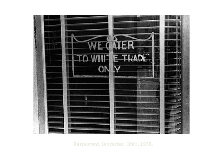 Restaurant, Lancaster, Ohio. 1938. Restaurant, Lancaster, Ohio. 1938.