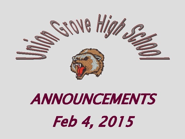 ANNOUNCEMENTS Feb 4, 2015 