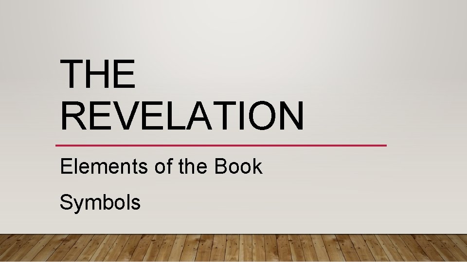 THE REVELATION Elements of the Book Symbols 