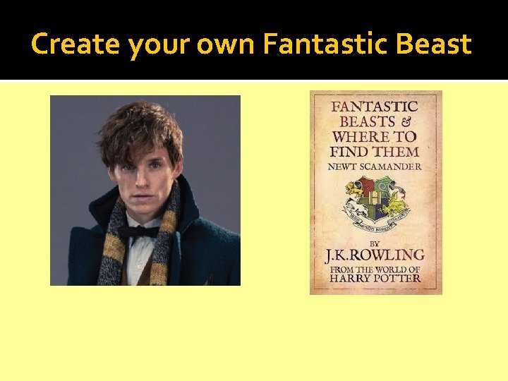 Create your own Fantastic Beast 