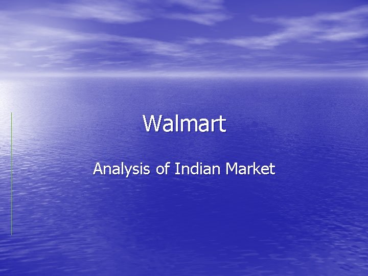 Walmart Analysis of Indian Market 