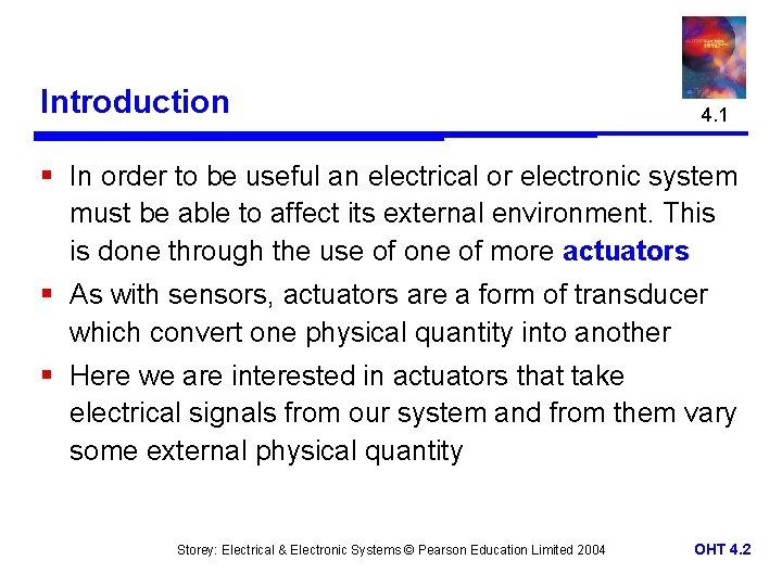 Introduction 4. 1 § In order to be useful an electrical or electronic system