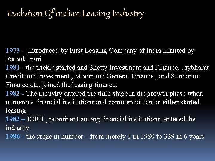 Evolution Of Indian Leasing Industry 1973 - Introduced by First Leasing Company of India