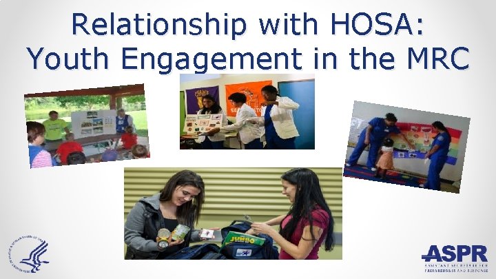 Relationship with HOSA: Youth Engagement in the MRC 