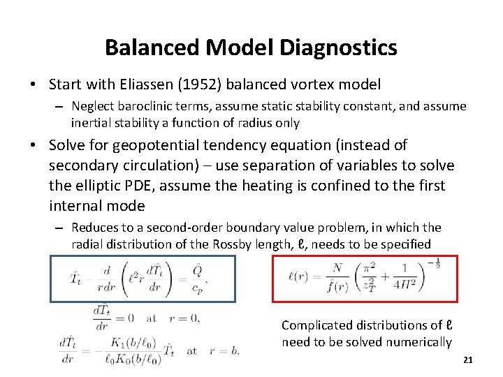 Balanced Model Diagnostics • Start with Eliassen (1952) balanced vortex model – Neglect baroclinic