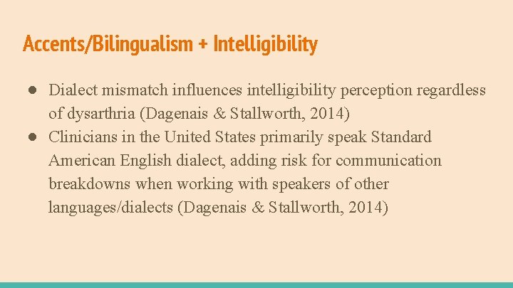 Intelligibility as a Measure of Dysarthria Survey of
