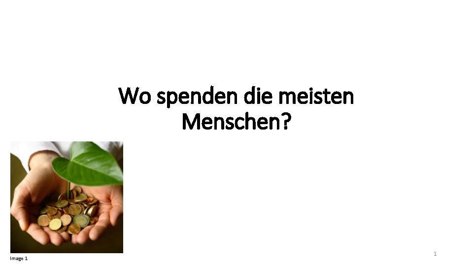 Wo spenden die meisten Menschen? Image 1 1 