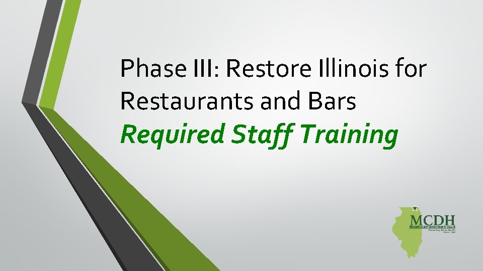 Phase III: Restore Illinois for Restaurants and Bars Required Staff Training 