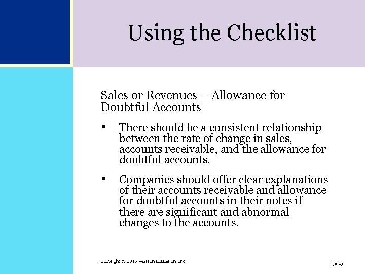 Using the Checklist Sales or Revenues – Allowance for Doubtful Accounts • There should Using the Checklist Sales or Revenues – Allowance for Doubtful Accounts • There should