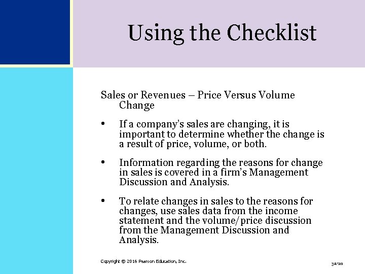 Using the Checklist Sales or Revenues – Price Versus Volume Change • If a Using the Checklist Sales or Revenues – Price Versus Volume Change • If a