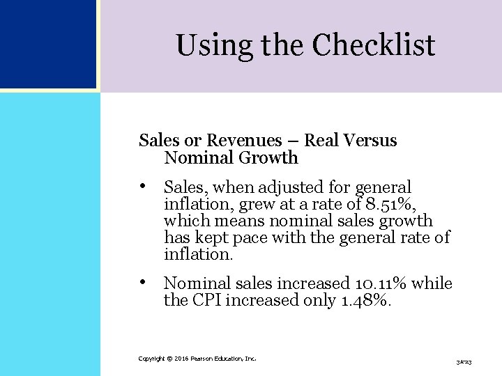 Using the Checklist Sales or Revenues – Real Versus Nominal Growth • Sales, when Using the Checklist Sales or Revenues – Real Versus Nominal Growth • Sales, when