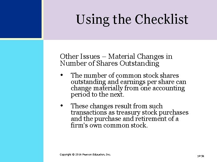 Using the Checklist Other Issues – Material Changes in Number of Shares Outstanding • Using the Checklist Other Issues – Material Changes in Number of Shares Outstanding •