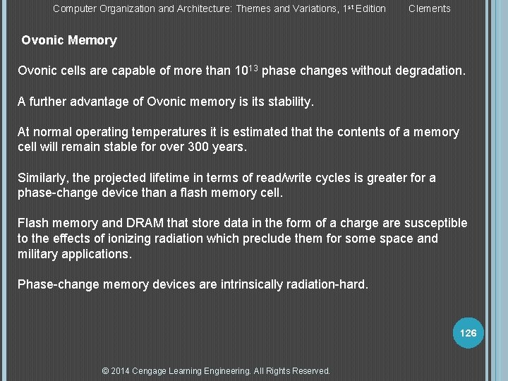 Computer Organization and Architecture: Themes and Variations, 1 st Edition Clements Ovonic Memory Ovonic