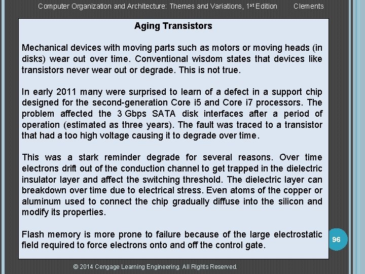 Computer Organization and Architecture: Themes and Variations, 1 st Edition Clements Aging Transistors Mechanical