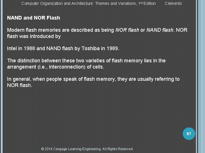 Computer Organization and Architecture: Themes and Variations, 1 st Edition Clements NAND and NOR