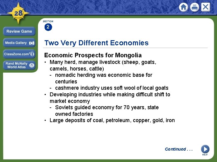 SECTION 2 Two Very Different Economies Economic Prospects for Mongolia • Many herd, manage