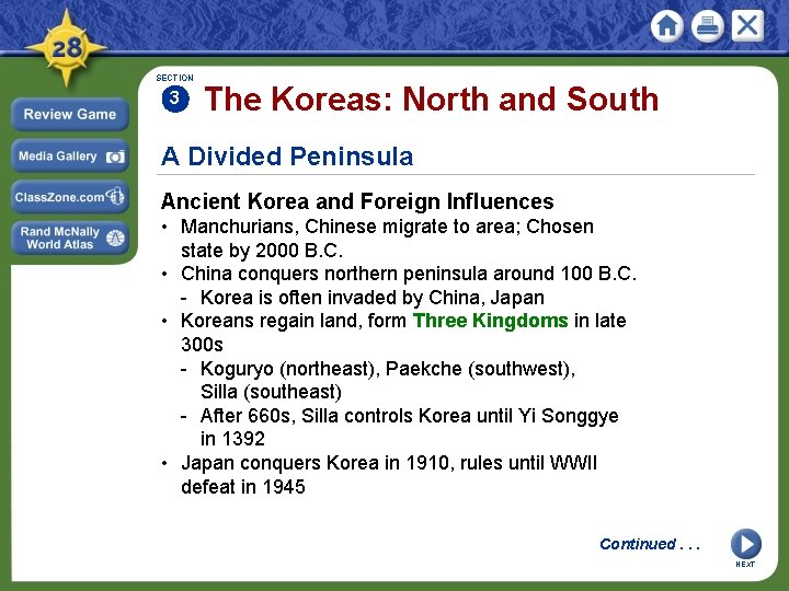 SECTION 3 The Koreas: North and South A Divided Peninsula Ancient Korea and Foreign