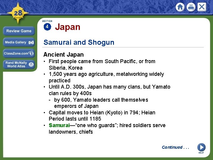 SECTION 4 Japan Samurai and Shogun Ancient Japan • First people came from South