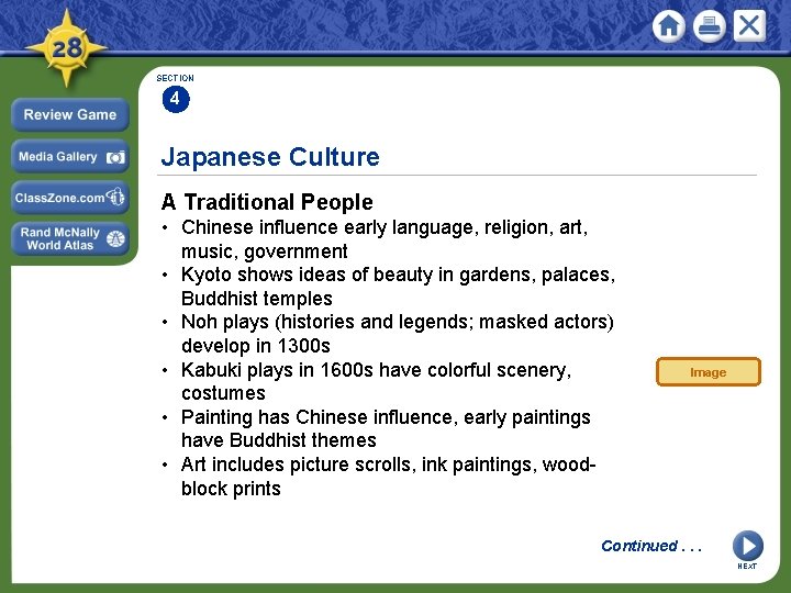 SECTION 4 Japanese Culture A Traditional People • Chinese influence early language, religion, art,