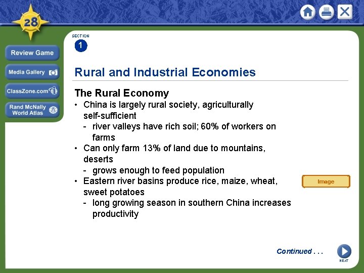 SECTION 1 Rural and Industrial Economies The Rural Economy • China is largely rural