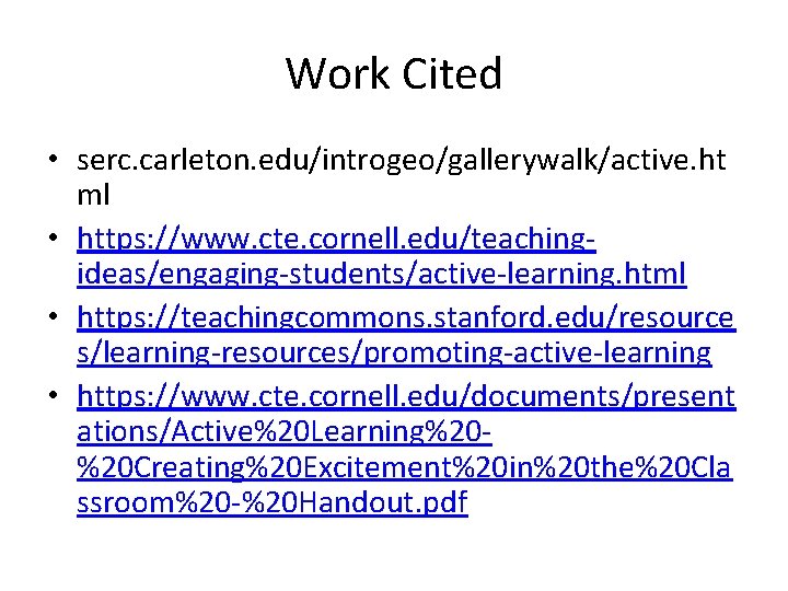 Active Learning By Brock Kelley Objectives The learner
