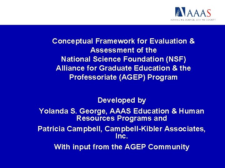 Conceptual Framework for Evaluation & Assessment of the National Science Foundation (NSF) Alliance for