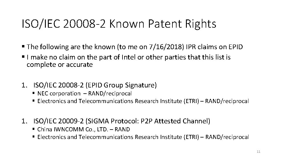 ISO/IEC 20008 -2 Known Patent Rights § The following are the known (to me