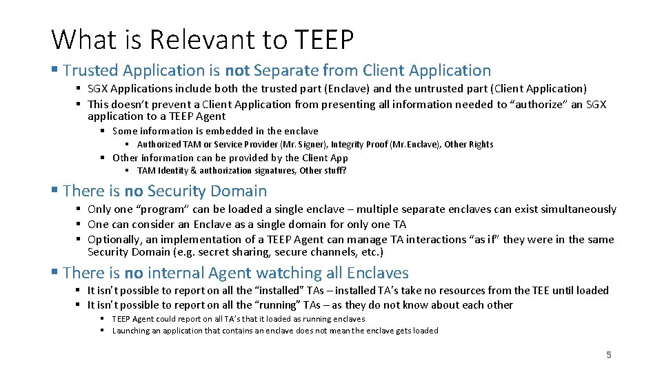 What is Relevant to TEEP § Trusted Application is not Separate from Client Application