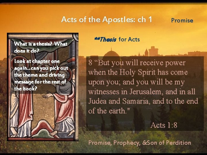 Acts of the Apostles: ch 1 What is a thesis? What does it do?