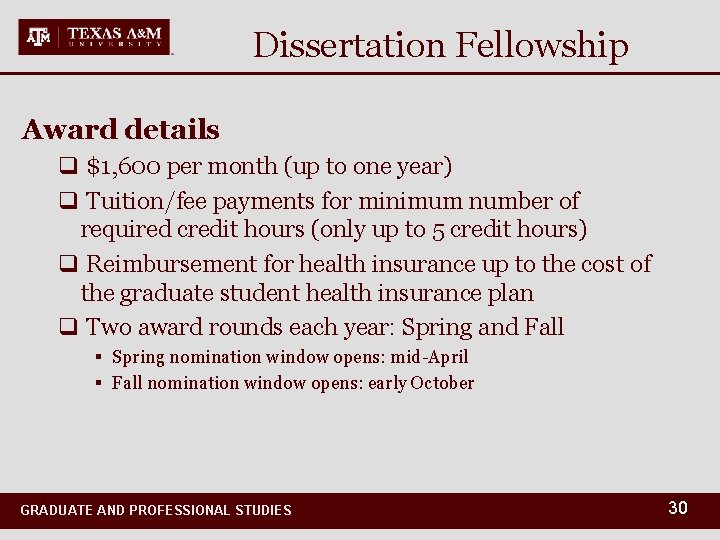 Dissertation Fellowship Award details q $1, 600 per month (up to one year) q