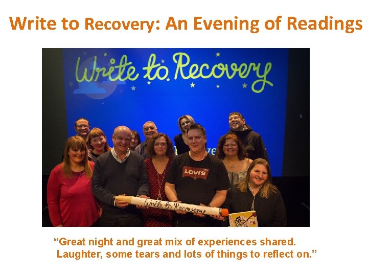 Write to Recovery: An Evening of Readings “Great night and great mix of experiences