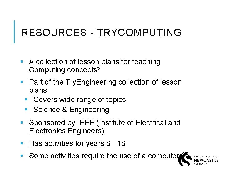 RESOURCES - TRYCOMPUTING § A collection of lesson plans for teaching Computing concepts 5