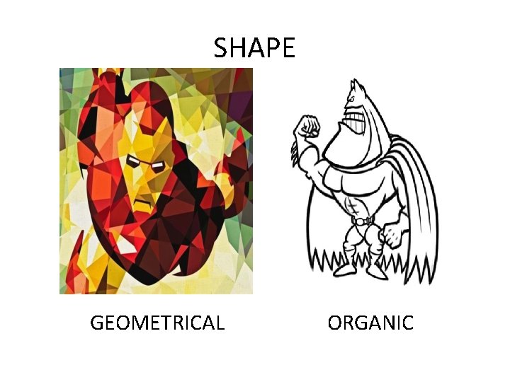 SHAPE GEOMETRICAL ORGANIC 