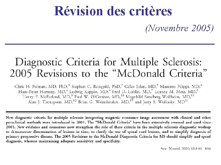 Révision des critères (Novembre 2005) Révision des critères (Novembre 2005)