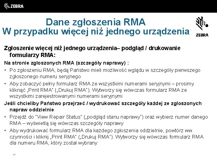 Dane zgłoszenia RMA W przypadku więcej niż jednego urządzenia Zgłoszenie więcej niż jednego urządzenia–