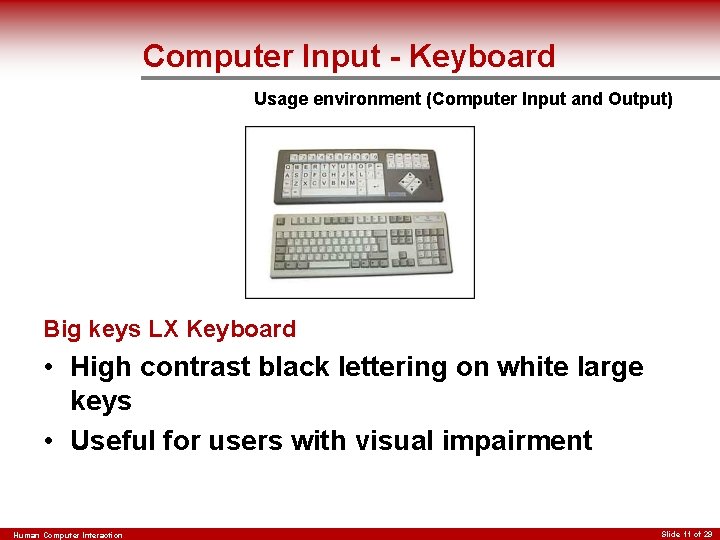 Computer Input - Keyboard Usage environment (Computer Input and Output) Big keys LX Keyboard