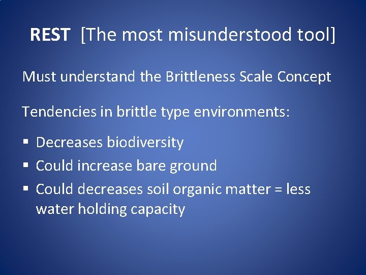 REST [The most misunderstood tool] Must understand the Brittleness Scale Concept Tendencies in brittle